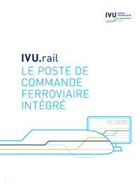 Télécharger le flyer IVU.rail – Le poste de commandement ferroviaire intégré (PDF)